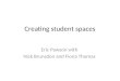 Creating student spaces