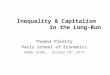 Inequality & Capitalism              in the Long-Run