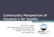 Community Perspective of Houston’s Air Quality