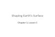 Shaping Earth’s Surface