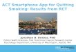 ACT Smartphone App for Quitting Smoking: Results from RCT
