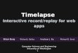 Timelapse  Interactive record/replay for web apps