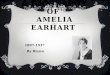 A  Biography  of  Amelia  Earhart