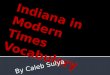 Indiana in Modern Times Vocabulary