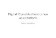 Digital ID and Authentication  as a Platform