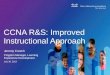 CCNA  R&S : Improved Instructional Approach