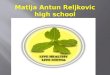 Matija Antun Reljkovic high school