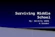 Surviving Middle School
