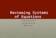 Reviewing Systems of Equations