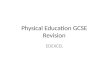 Physical Education GCSE  Revision
