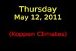 Thursday May 12, 2011