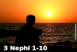 3 Nephi 1-10