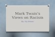 Mark Twain’s Views on Racism