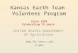 Kansas Earth Team  Volunteer Program
