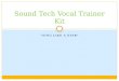 Sound Tech Vocal Trainer Kit