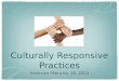 Culturally Responsive Practices