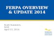 FERPA OVERVIEW & UPDATE 2014