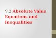 9.2  Absolute Value Equations and Inequalities