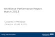 Workforce Performance Report March  2013