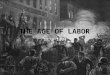 The Age of Labor