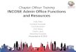 Chapter Officer Training INCOSE  Admin  Office Functions and Resources