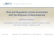 Risk and Regulatory Issues Associated with the Disposal of Nanomaterials