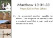 Matthew 13:31-33 Page 826 in Pew Bibles