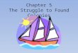 Chapter 5 The Struggle to Found Colonies