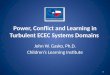 Power, Conflict and Learning in Turbulent ECEC Systems Domains