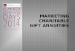 Marketing Charitable Gift Annuities