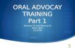 ORAL ADVOCAY TRAINING Part 1