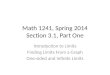 Math 1241, Spring 2014 Section 3.1, Part One