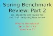 Spring Benchmark Review: Part 2