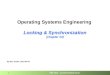 Operating Systems Engineering Locking & Synchronization [chapter #4]