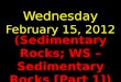 Wednesday February 15, 2012
