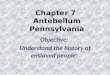 Chapter 7  Antebellum Pennsylvania