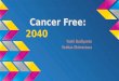 Cancer Free: 2040
