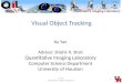 Visual Object  Tracking