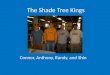 The  Shade Tree Kings