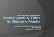Water Level & Tides in Western Alaska