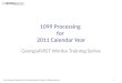 1099 Processing  for  2011 Calendar Year