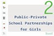 Public-Private School Partnerships for Girls