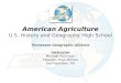 American Agriculture U.S. History and Geography High School