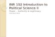 INR 102  Introduction to Political Science  II
