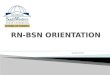 RN-BSN  ORIENTATION