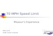 70 MPH Speed Limit