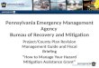 Pennsylvania Emergency Management Agency  Bureau of Recovery and Mitigation