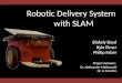 Robotic Delivery System  with SLAM