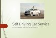 Self Driving Car Service