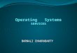 Operating   Systems SERVICES
